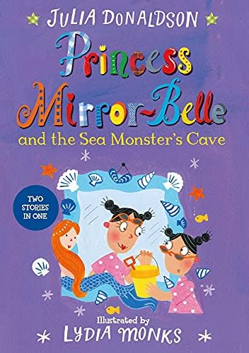 Princess Mirror-Belle and the Sea Monster's Cave Paperback – September 28, 2016