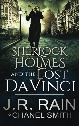 Sherlock Holmes and the Lost Da Vinci: The Watson Files, Book 2