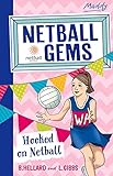 Hooked on Netball (Netball Gems)