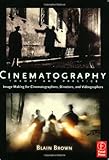 Cinematography: Theory and Practice: Image Making for Cinematographers, Directors, and Videographers-Wow! eBook