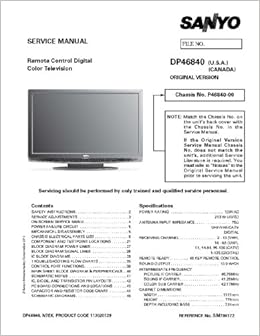 SANYO DP46840 service manual with schematics: SANYO: Amazon.com: Books