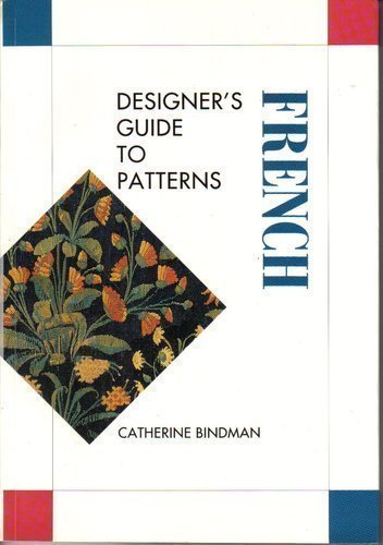 Designer's Guide to French Patterns