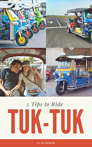 5 Tips To Ride A Tuk Tuk In Bangkok Tuk Tuk Taxi Bangkok