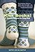 Knit Socks!: 17 Classic Patterns for Cozy Feet by Betsy McCarthy
