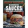 Barbecue Sauces, Rubs, and Marinades–Bastes, Butters & Glazes, Too
