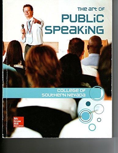 The Art of Public Speaking (College of Southern Nevada) w/Access Code by Stephen E. Lucas (2015-12-24)