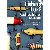 Fishing Lure Collectibles: An Identification and Value Guide