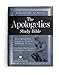 Apologetics Study Bible, Hardcover