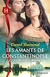 Les amants de Constantinople : T2 - Les fiancées du Bosphore (French Edition) by 