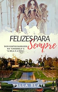 Livro Felizes Para Sempre: Contos