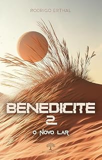 Livro Benedicite 2: O novo Lar