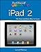 Teach Yourself Visually iPad 2