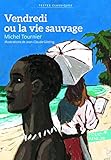 Vendredi ou la vie sauvage (French Edition) by 