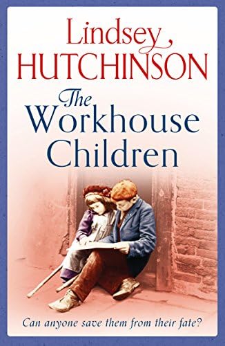 The Workhouse Children: A heartwarming saga (A Black Country Novel Book 1)