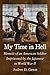 My Time in Hell: Memoir of an American Soldier Imprisoned by the Japanese in World War II by 