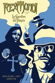Rex Mundi Tome 1 Le Gardien Du Temple Arvid Nelson Babelio