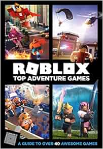 Roblox Top Adventure Games Official Roblox 9780062862662 -