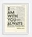I Am With You Always, Matthew 28:20, Christian Art Print, Unframed, Vintage Bible Verse Scripture Page Inspirational Encouragement Wall Decor Poster Gift, 8x10 Inches