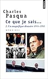 Image de Ce Que Je Sais.... Un Magnifique D'Sastre (1988-1995) V2 (English and French Edition)