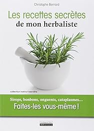 Les  recettes secrètes de mon herbaliste