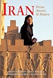 Iran: Persia: Ancient and Modern (Fourth Edition) (Odyssey Illustrated Guides)