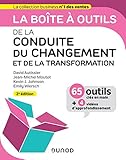 La boîte à outils de la Conduite du changement et de la transformation - 2e éd. (BàO La Boîte à Outils) (French Edition) by