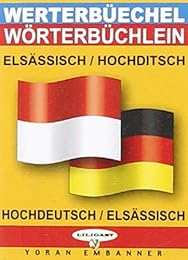Miniwerterbüech Elsässisch-Hochditsch & Hochditsch-Elsässisch