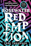 The Rosewater Redemption (The Wormwood Trilogy Book 3) by Tade Thompson