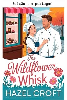 Livro O batedor de flores silvestres (Série Amores de Hallow Creek Livro 3)