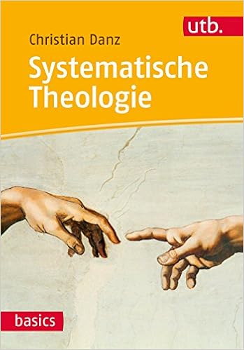 Systematische Theologie Utb Basics Band 4613 Amazon De Danz Christian Bucher