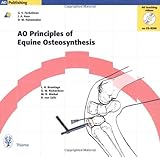 Principles of Equine Osteosynthesis: Combination Book, Bramlage, L. R. and Richardson, D. W., 3131166711