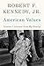 American Values: Lessons I Learned from My Family - Book by Robert F. Kennedy Jr.