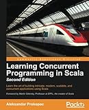 Learning Concurrent Programming in Scala - Second