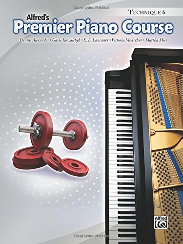 Premier Piano Course Technique, Bk 6 (Premier Piano Course, Bk 6)