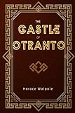 The Castle of Otranto by Horace Walpole