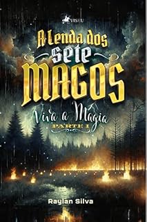 Livro A lenda dos Sete Magos: Viva a Magia (Parte 1)