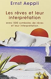 Les  rêves et leur interprétation