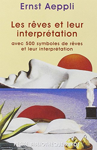 Les  rêves et leur interprétation