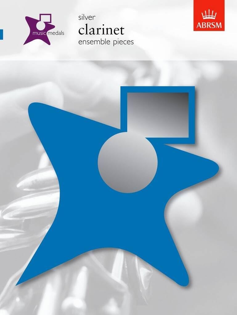 Music Medals Silver Clarinet Ensemble Pieces (ABRSM Music Medals)