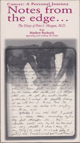 Cancer: A Personal Journey (Notes From The Edge - The Diary of Peter J. Morgan, M.D.) [With Matthew  - //medicalbooks.filipinodoctors.org