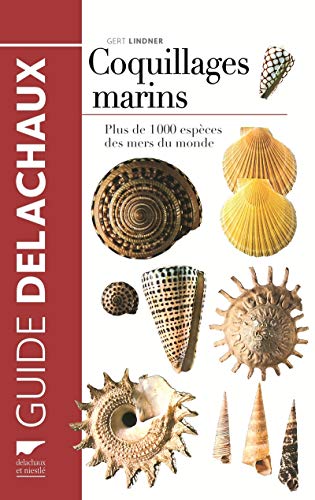 Coquillages marins : Plus de 1 000 espèces des mers du monde by Gert Lindner