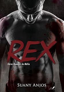Livro Rex (Série Homens da Máfia Livro 1)