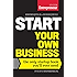 Start Your Own Business, Sixth Edition: The Only Startup Book You'll Ever Need