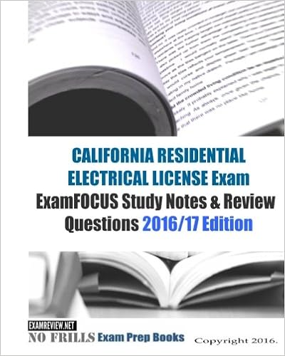California Residential Electrician License Exam Examfocus