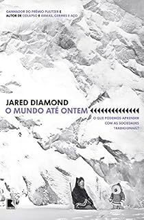 Livro O mundo até ontem: O que podemos aprender com as sociedades tradicionais?