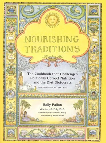 Nourishing Traditions: The Cookbook that Challenges Politically Correct Nutrition and the Diet Dictocrats Nourishing Traditions: The Cookbook that Challenges Politically Correct Nutrition and the Diet Dictocrats Paperback Audible Audiobook Kindle Spiral-bound Hardcover