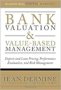 Bank Valuation And Value Based Management Deposit And