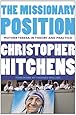 The Missionary Position: Mother Teresa in Theory and Practice