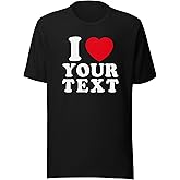 Personalized I Love Shirt with Custom Text, I Heart Shirt, Gift for Her, Couple, Girlfriend Boyfriend