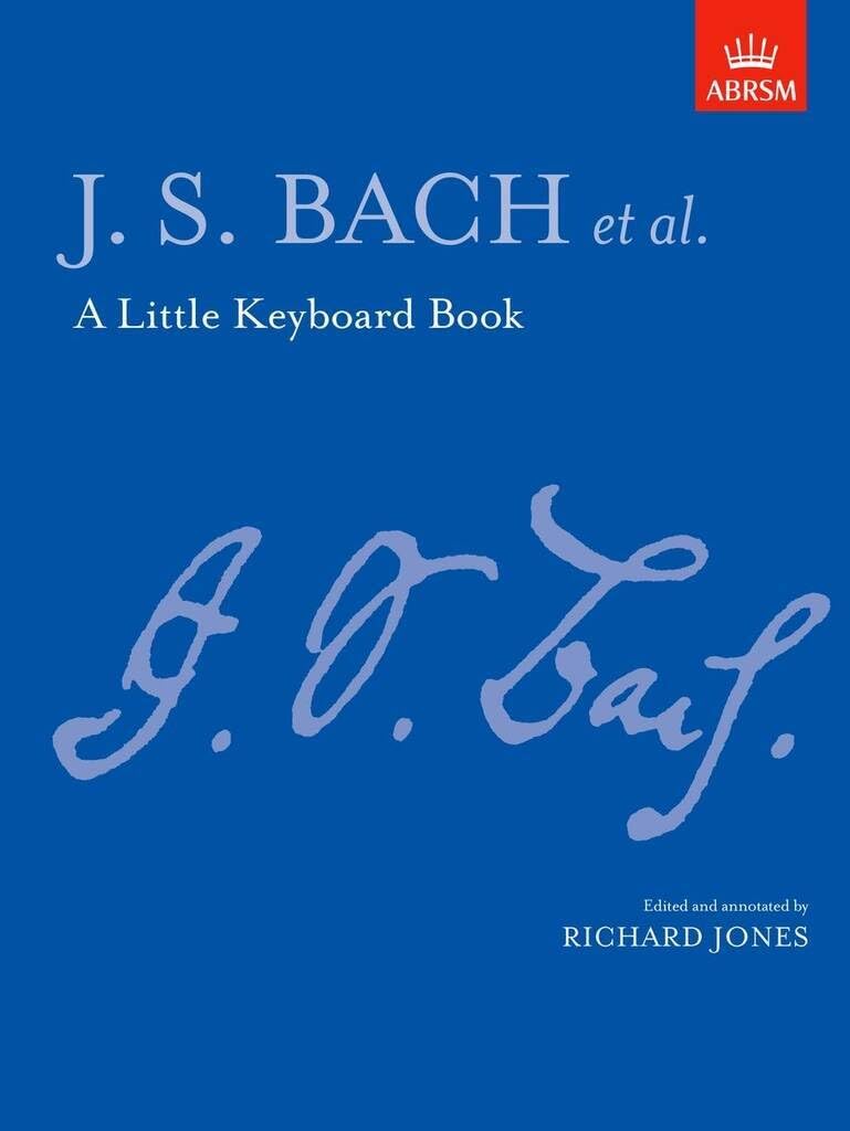 A Little Keyboard Book: J. S. Bach (Signature series)